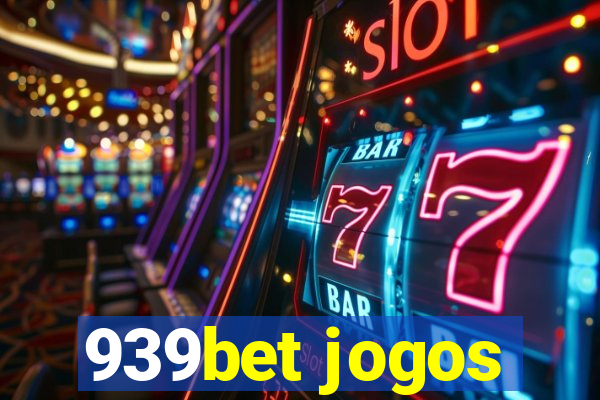 939bet jogos